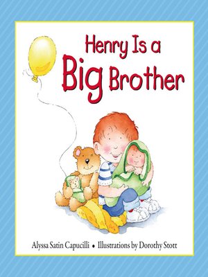 cover image of Henry Is a Big Brother